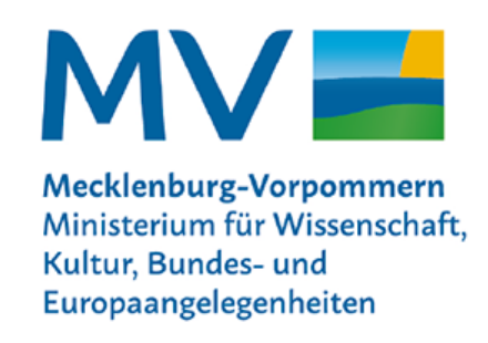 Ministerium für Wissenschaft, Kultur, Bundes- und Europaangelegenheiten Mecklenburg-Vorpommern Ministerium für Wissenschaft, Kultur, Bundes- und Europaangelegenheiten Mecklenburg-Vorpommern